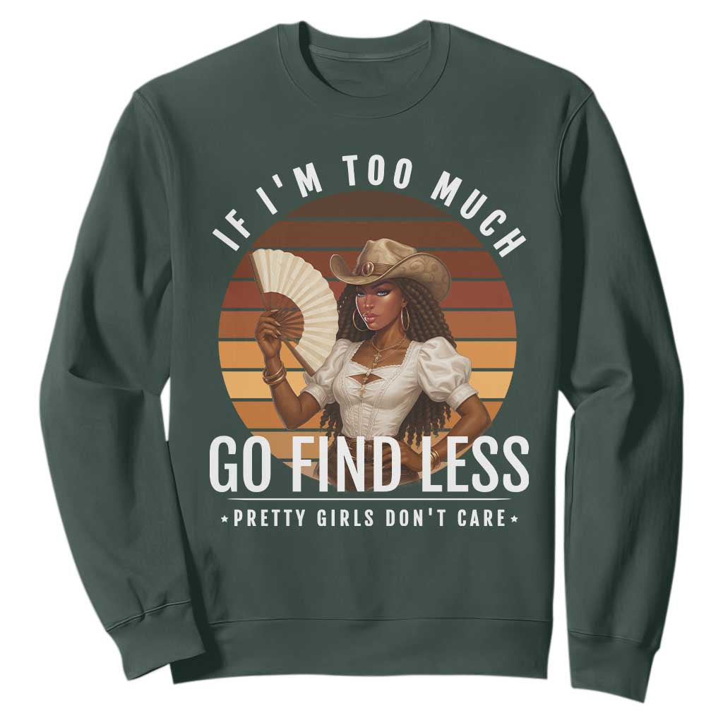 Black History African Melanin Cowgirl Sweatshirt Country Girls African American Western Tribute TS10 Dark Forest Green Print Your Wear