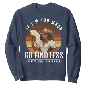 Black History African Melanin Cowgirl Sweatshirt Country Girls African American Western Tribute TS10 Navy Print Your Wear