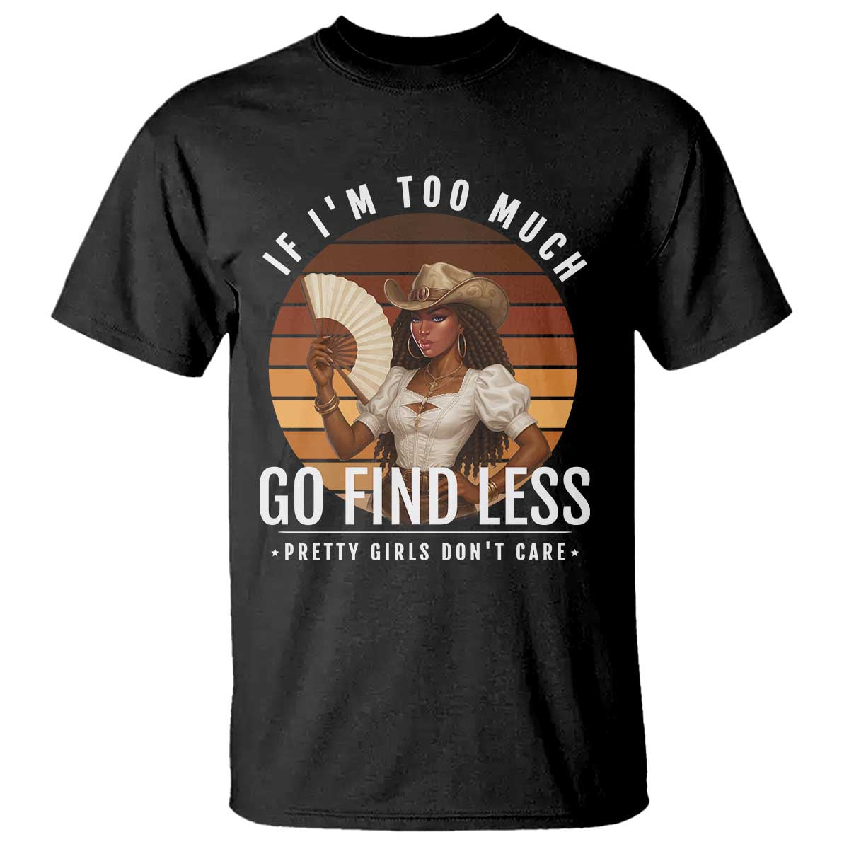 Black History African Melanin Cowgirl T Shirt Country Girls African American Western Tribute TS10 Black Print Your Wear