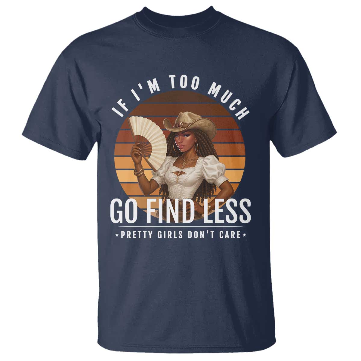 Black History African Melanin Cowgirl T Shirt Country Girls African American Western Tribute TS10 Navy Print Your Wear