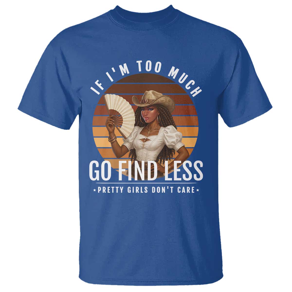 Black History African Melanin Cowgirl T Shirt Country Girls African American Western Tribute TS10 Royal Blue Print Your Wear