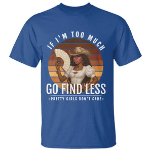 Black History African Melanin Cowgirl T Shirt Country Girls African American Western Tribute TS10 Royal Blue Print Your Wear
