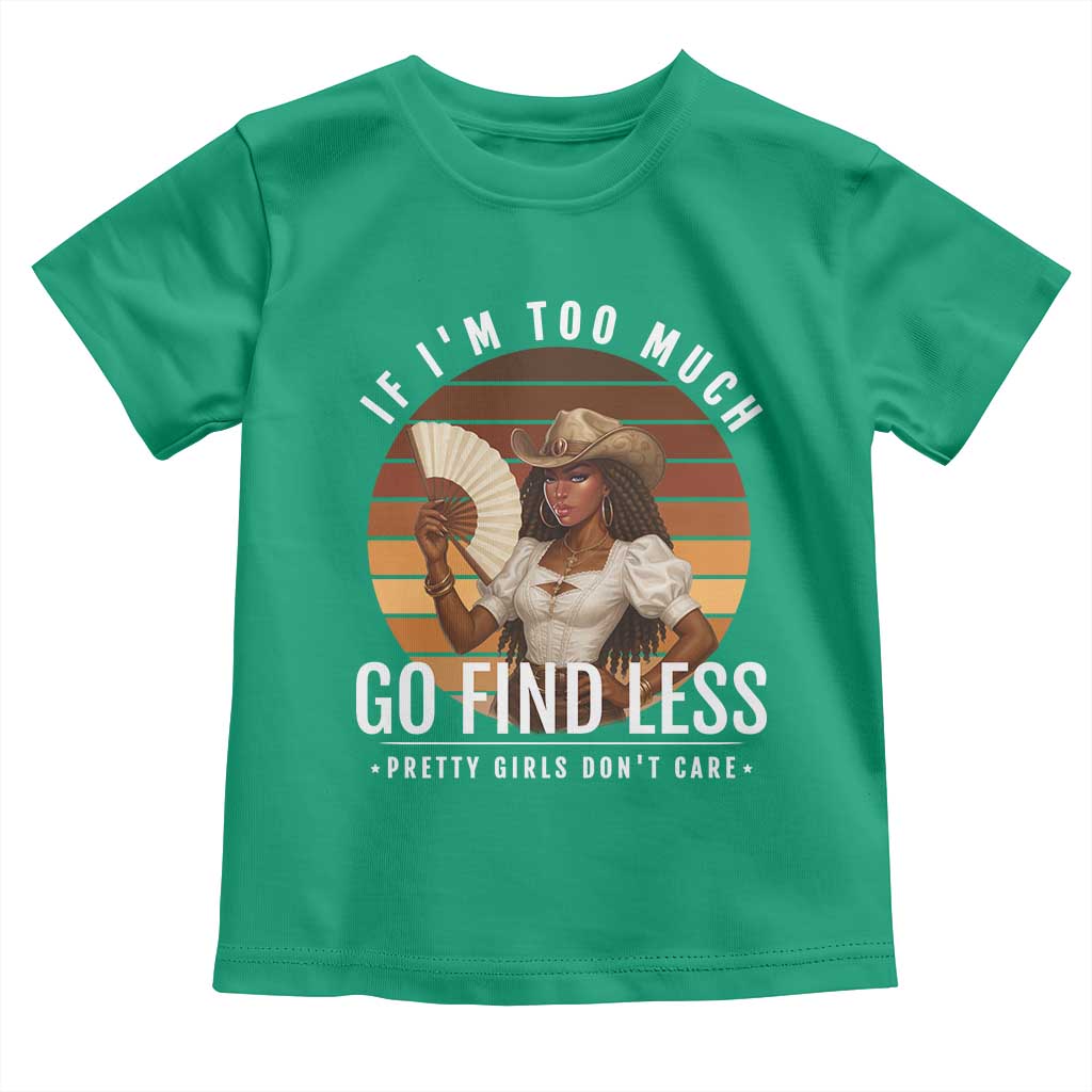 Black History African Melanin Cowgirl Toddler T Shirt Country Girls African American Western Tribute TS10 Irish Green Print Your Wear