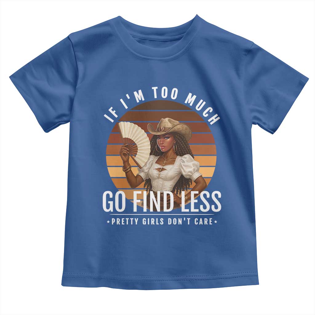 Black History African Melanin Cowgirl Toddler T Shirt Country Girls African American Western Tribute TS10 Royal Blue Print Your Wear