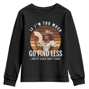 Black History African Melanin Cowgirl Youth Sweatshirt Country Girls African American Western Tribute TS10 Black Print Your Wear