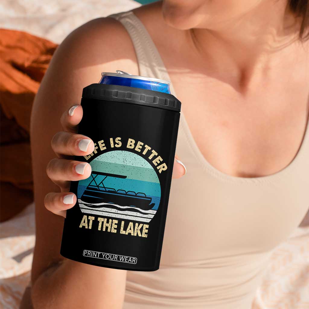 Funny Lake Life 4 in 1 Can Cooler Tumbler Vintage Life is Better at The Lake Pontoon Boat TS10 Print Your Wear