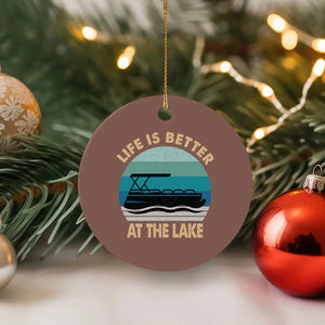 Funny Lake Life Ceramic Ornament Vintage Life is Better at The Lake Pontoon Boat TS10 1pc Mocha Print Your Wear