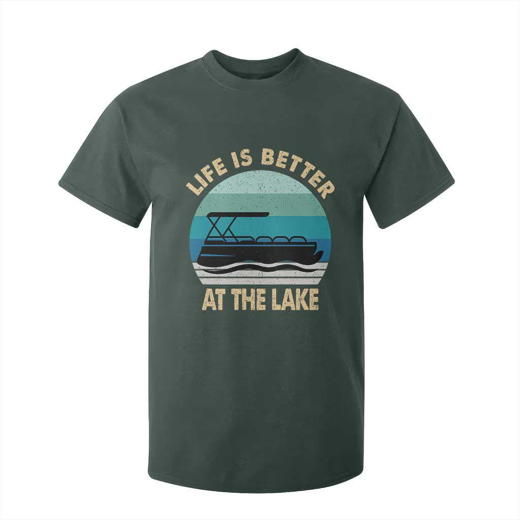 Funny Lake Life T Shirt For Kid Vintage Life is Better at The Lake Pontoon Boat TS10 Dark Forest Green Print Your Wear