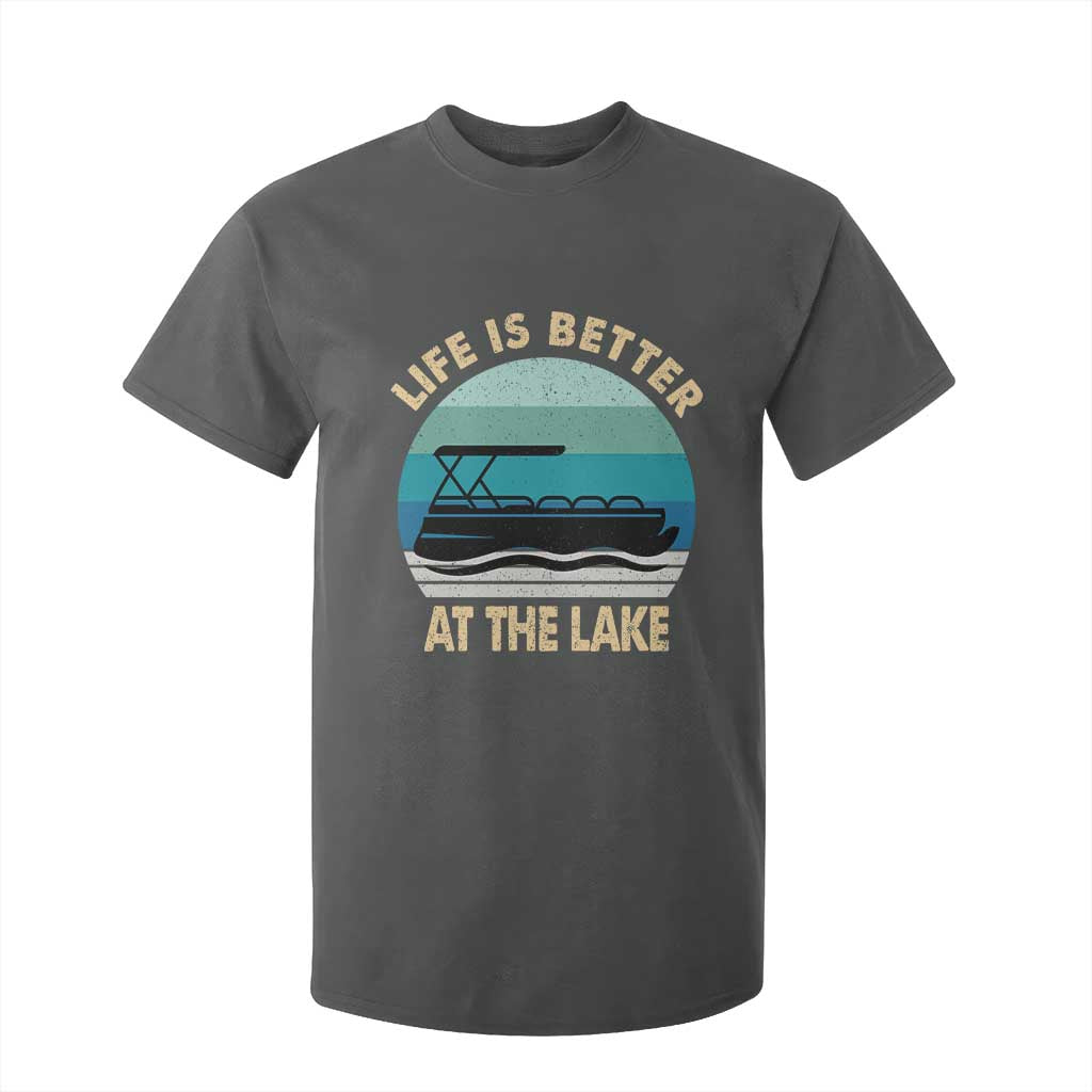 Funny Lake Life T Shirt For Kid Vintage Life is Better at The Lake Pontoon Boat TS10 Dark Heather Print Your Wear