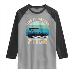 Funny Lake Life Raglan Shirt Vintage Life is Better at The Lake Pontoon Boat TS10 Sport Gray Black Print Your Wear