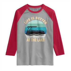 Funny Lake Life Raglan Shirt Vintage Life is Better at The Lake Pontoon Boat TS10 Sport Gray Red Print Your Wear