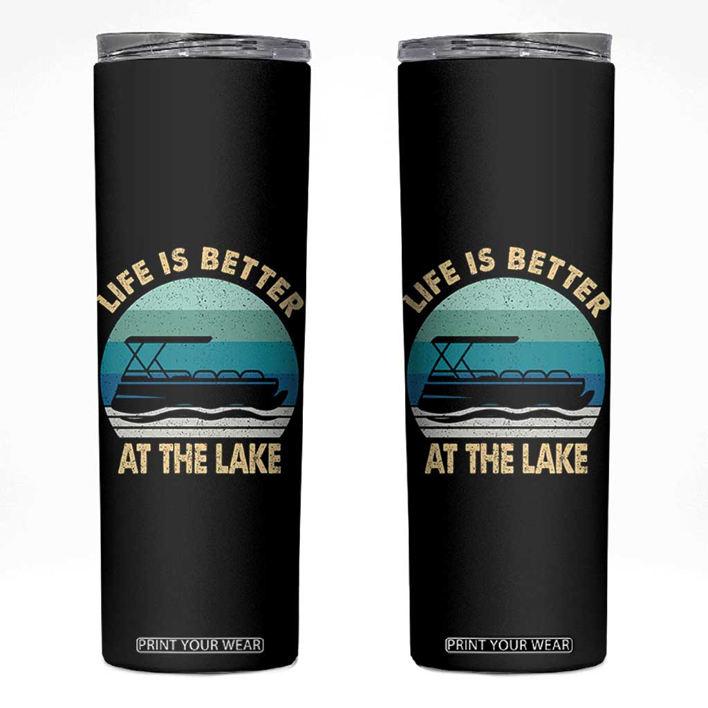Funny Lake Life Skinny Tumbler Vintage Life is Better at The Lake Pontoon Boat TS10 Black Print Your Wear