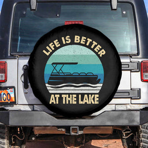 Funny Lake Life Spare Tire Cover Vintage Life is Better at The Lake Pontoon Boat TS10 No hole Black Print Your Wear
