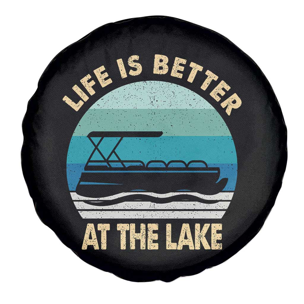 Funny Lake Life Spare Tire Cover Vintage Life is Better at The Lake Pontoon Boat TS10 Print Your Wear