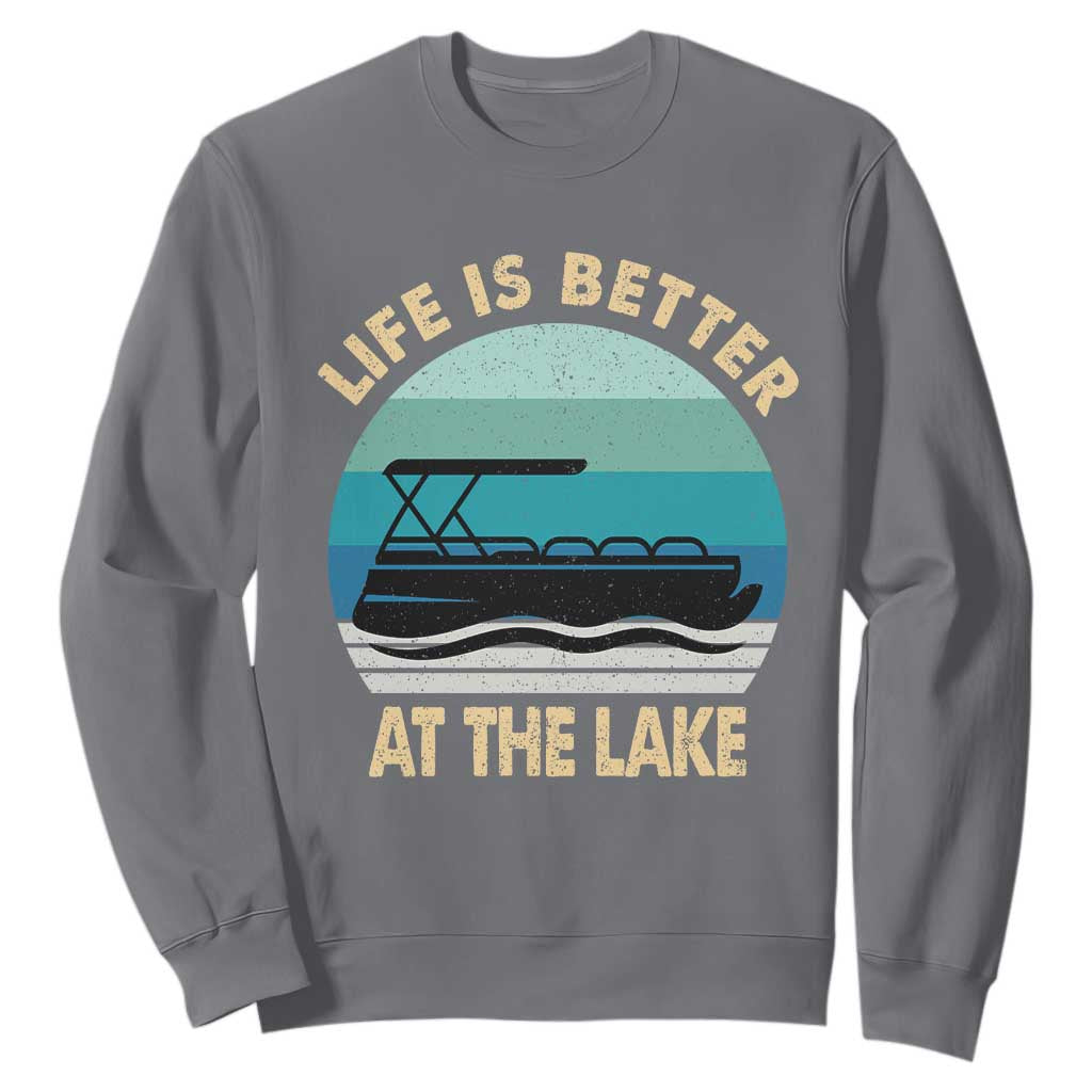 Funny Lake Life Sweatshirt Vintage Life is Better at The Lake Pontoon Boat TS10 Charcoal Print Your Wear