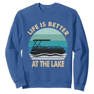 Funny Lake Life Sweatshirt Vintage Life is Better at The Lake Pontoon Boat TS10 Royal Blue Print Your Wear
