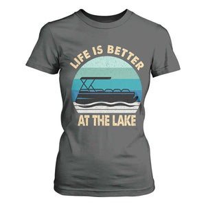 Funny Lake Life T Shirt For Women Vintage Life is Better at The Lake Pontoon Boat TS10 Dark Heather Print Your Wear