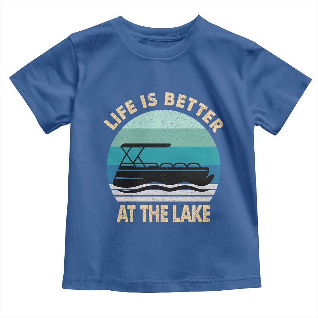 Funny Lake Life Toddler T Shirt Vintage Life is Better at The Lake Pontoon Boat TS10 Royal Blue Print Your Wear