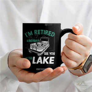 Im Retired See You At The Lake Coffee Mug Funny Retirement Gifts Lake Lover Gifts TS10 Print Your Wear