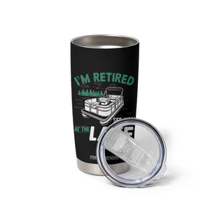 Im Retired See You At The Lake Tumbler Cup Funny Retirement Gifts Lake Lover Gifts TS10 Print Your Wear