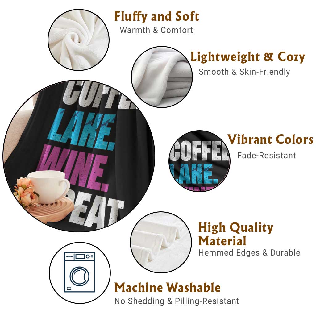 Funny Lake Life Throw Blanket Coffee Lake Wine Repeat TS10 Print Your Wear