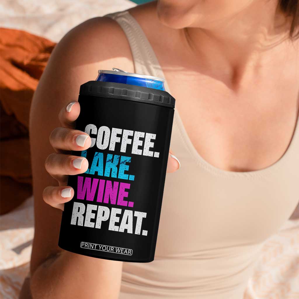 Funny Lake Life 4 in 1 Can Cooler Tumbler Coffee Lake Wine Repeat TS10 Print Your Wear