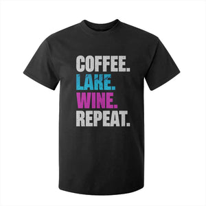Funny Lake Life T Shirt For Kid Coffee Lake Wine Repeat TS10 Black Print Your Wear