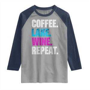 Funny Lake Life Raglan Shirt Coffee Lake Wine Repeat TS10 Sport Gray Navy Print Your Wear