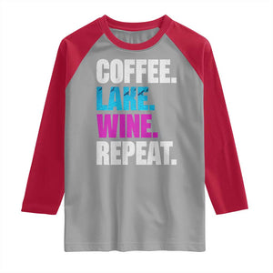 Funny Lake Life Raglan Shirt Coffee Lake Wine Repeat TS10 Sport Gray Red Print Your Wear