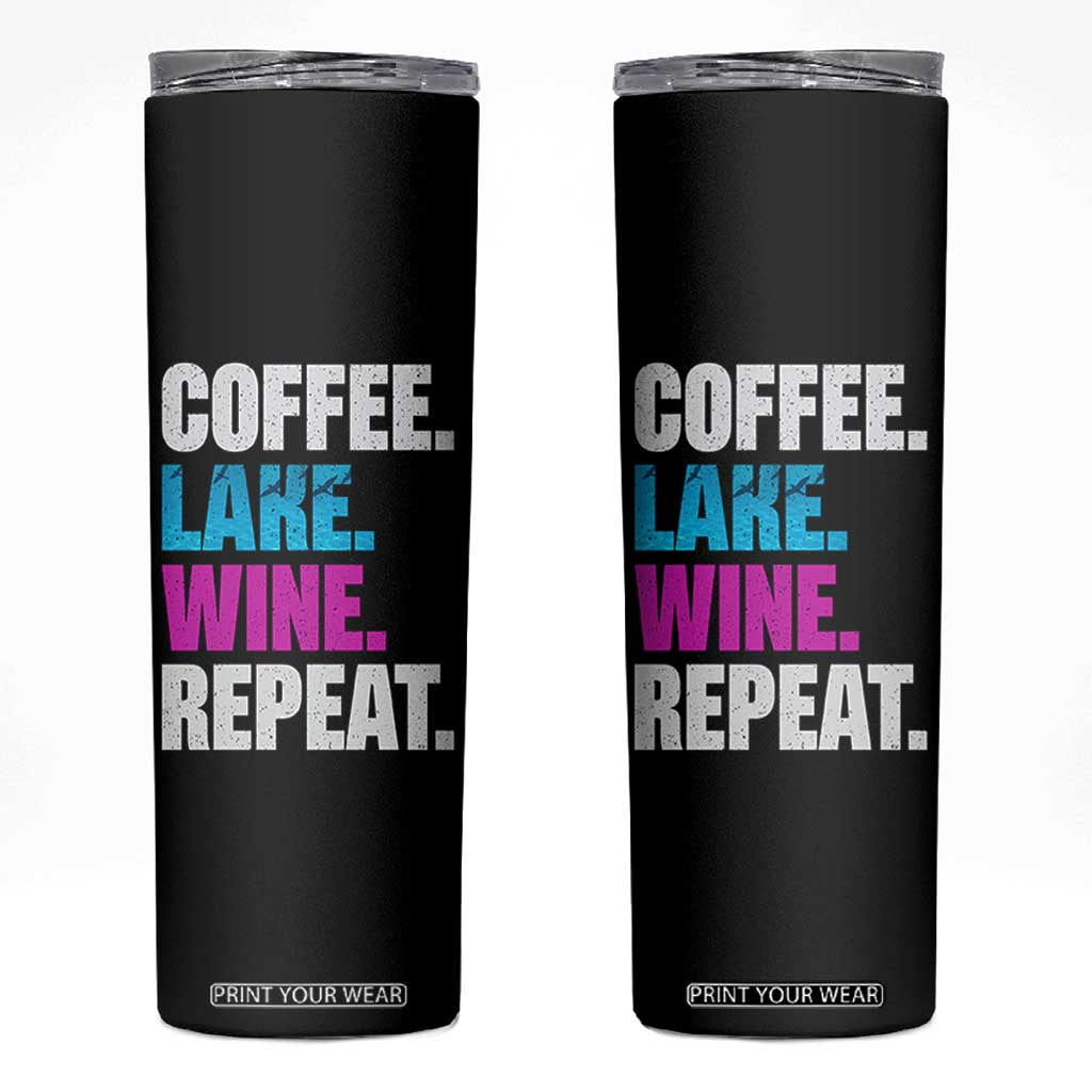 Funny Lake Life Skinny Tumbler Coffee Lake Wine Repeat TS10 Black Print Your Wear