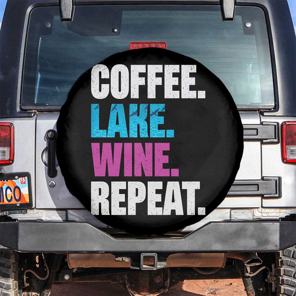 Funny Lake Life Spare Tire Cover Coffee Lake Wine Repeat TS10 No hole Black Print Your Wear