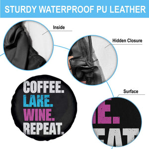 Funny Lake Life Spare Tire Cover Coffee Lake Wine Repeat TS10 Print Your Wear