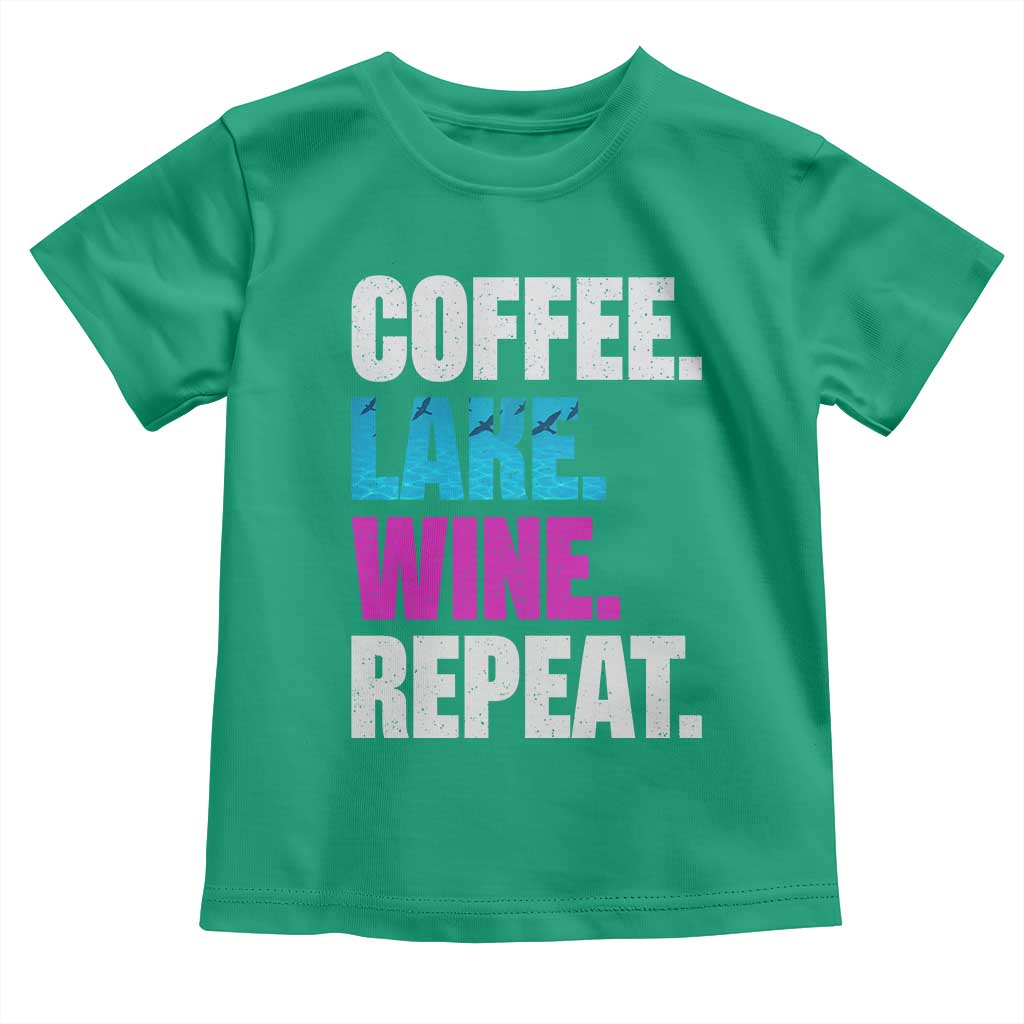 Funny Lake Life Toddler T Shirt Coffee Lake Wine Repeat TS10 Irish Green Print Your Wear