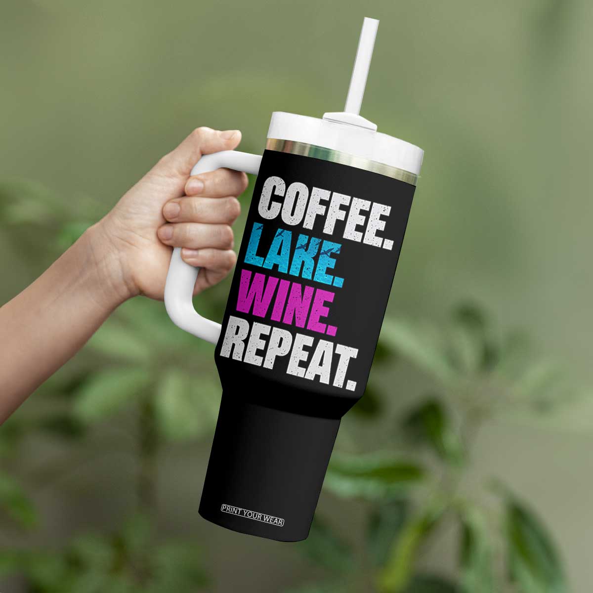 Funny Lake Life Tumbler With Handle Coffee Lake Wine Repeat TS10 Print Your Wear