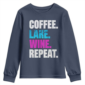 Funny Lake Life Youth Sweatshirt Coffee Lake Wine Repeat TS10 Navy Print Your Wear