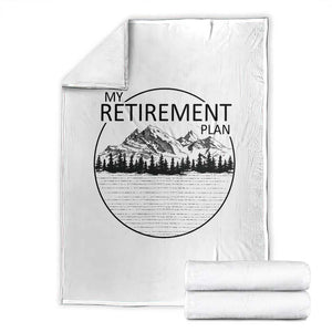 My Retirement Plan Lake Life Throw Blanket Retired To The Lake Cool Outdoor Camping TS10 White Print Your Wear