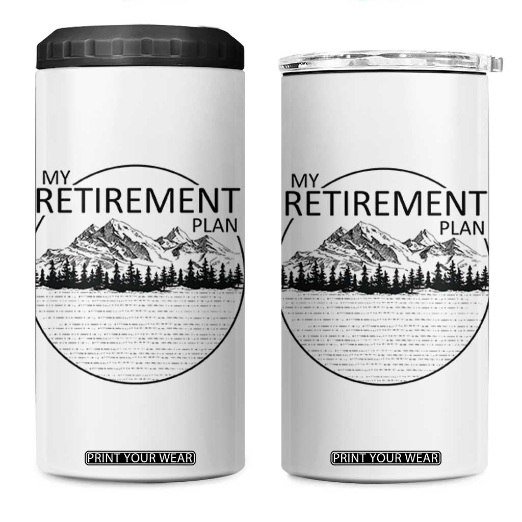 My Retirement Plan Lake Life 4 in 1 Can Cooler Tumbler Retired To The Lake Cool Outdoor Camping TS10 One Size: 16 oz White Print Your Wear