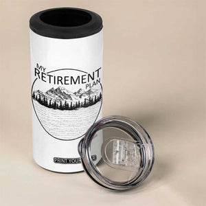 My Retirement Plan Lake Life 4 in 1 Can Cooler Tumbler Retired To The Lake Cool Outdoor Camping TS10 Print Your Wear