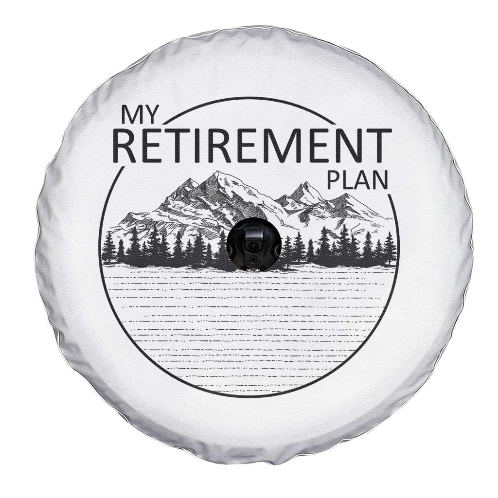 My Retirement Plan Lake Life Spare Tire Cover Retired To The Lake Cool Outdoor Camping TS10 Print Your Wear