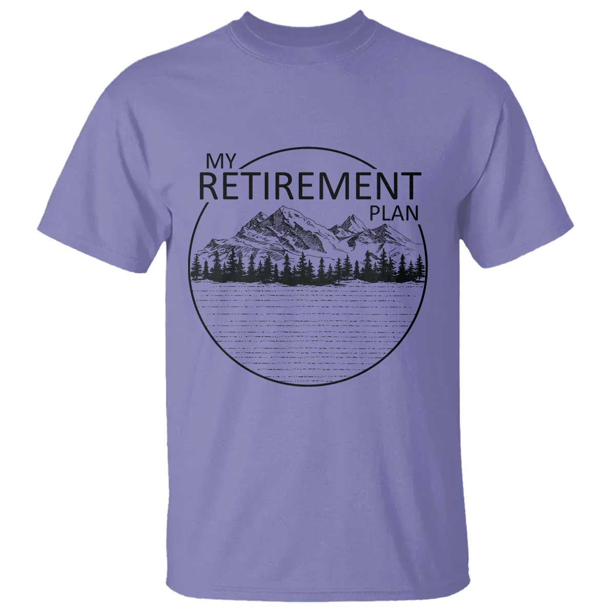 My Retirement Plan Lake Life T Shirt Retired To The Lake Cool Outdoor Camping TS10 Violet Print Your Wear