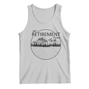 My Retirement Plan Lake Life Tank Top Retired To The Lake Cool Outdoor Camping TS10 Ash Print Your Wear