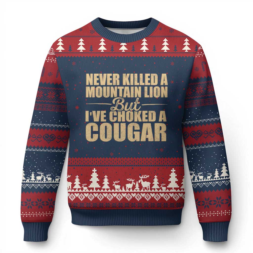 Funny Never Killed A Mountain Lion But Ive Choked A Cougar Ugly Christmas Sweater Funny Boyfriend Anniversary Gift For Couple TS10 Navy Red Print Your Wear