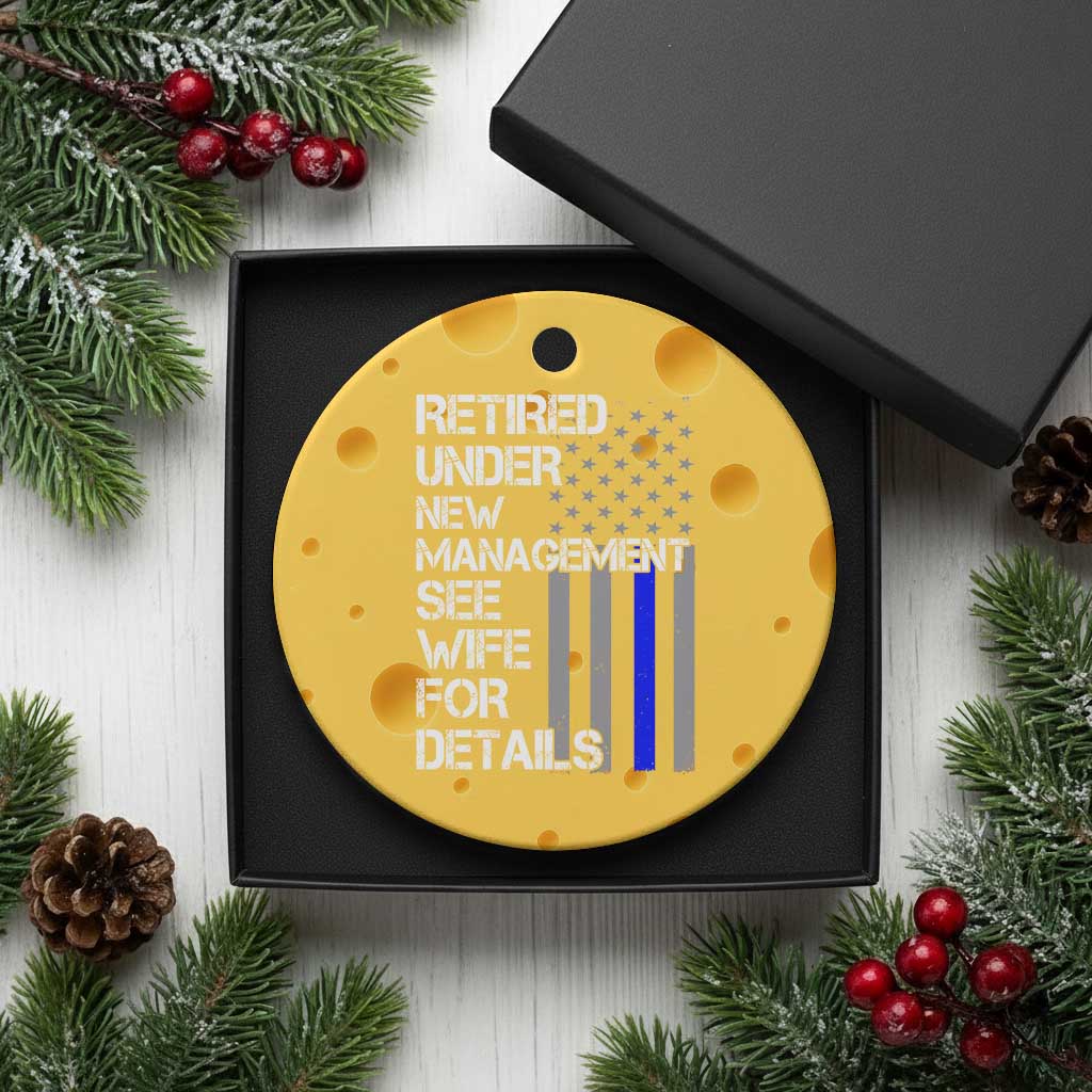 Police Retirement Ceramic Ornament Retired Under New Management See Wife For Details TS10 1pc Yellow Cheese Print Your Wear