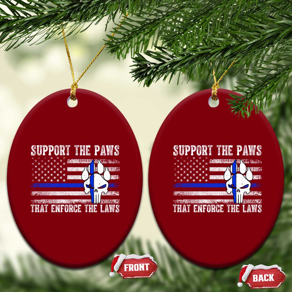 Police K9 Ceramic Ornament Support The Paws That Enforce The Laws US Flag TS10 Print Your Wear