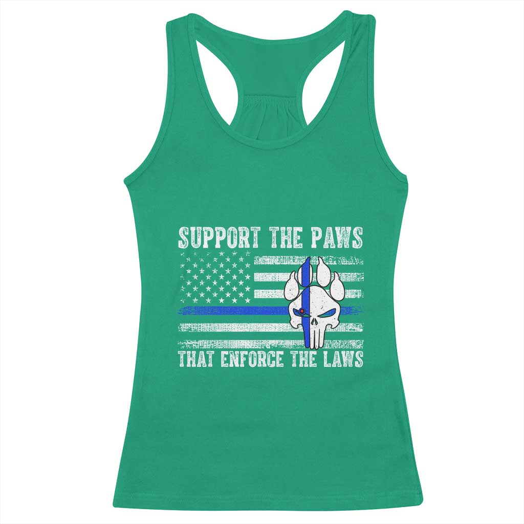 Police K9 Racerback Tank Top Support The Paws That Enforce The Laws US Flag TS10 Irish Green Print Your Wear
