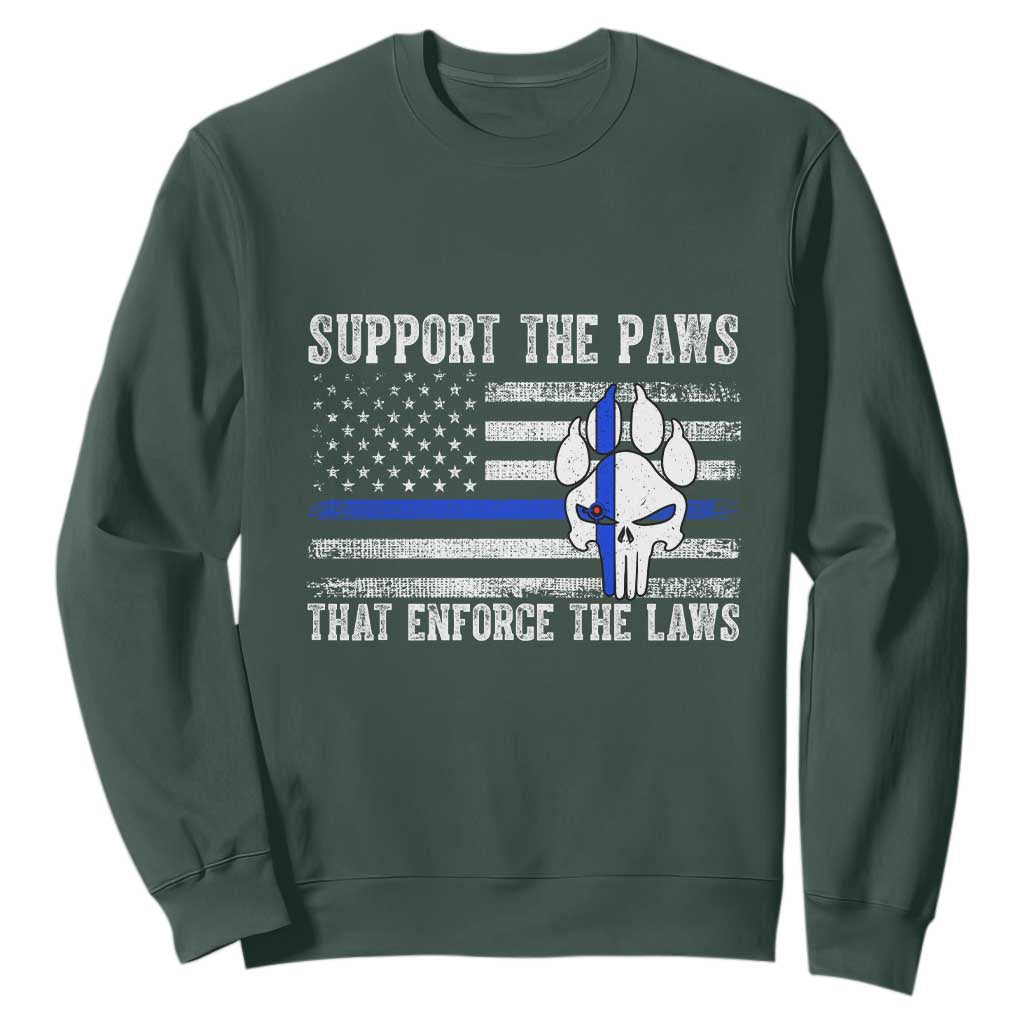 Police K9 Sweatshirt Support The Paws That Enforce The Laws US Flag TS10 Dark Forest Green Print Your Wear