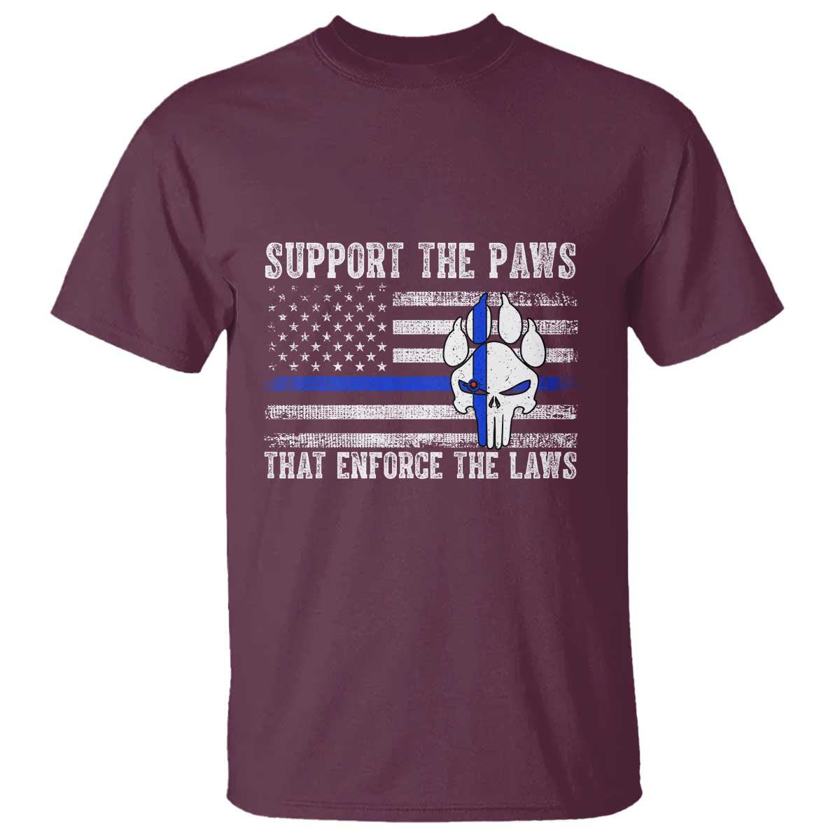 Police K9 T Shirt Support The Paws That Enforce The Laws US Flag TS10 Maroon Print Your Wear