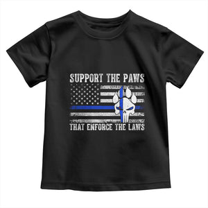 Police K9 Toddler T Shirt Support The Paws That Enforce The Laws US Flag TS10 Black Print Your Wear