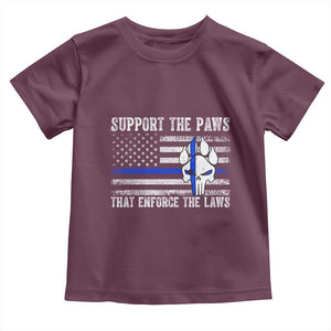 Police K9 Toddler T Shirt Support The Paws That Enforce The Laws US Flag TS10 Maroon Print Your Wear