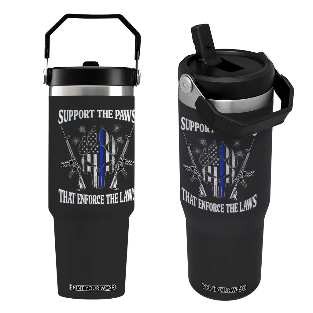 Police K9 Flip Straw Tumbler Support The Paws That Enforce The Laws American Flag TS10 One Size: 30 oz Black Print Your Wear